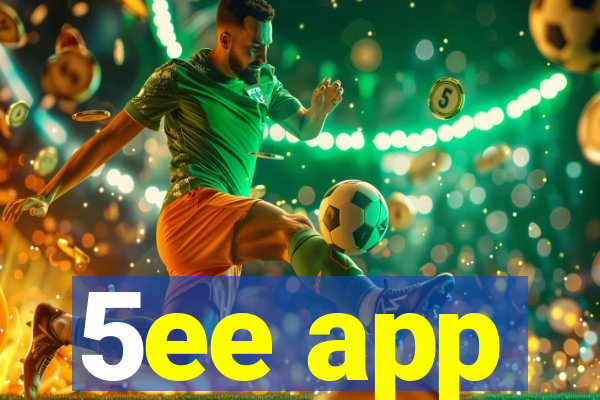 5ee app